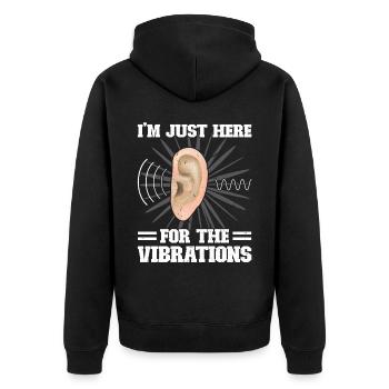 I'm Just Here For The Vibrations - Asl - Unisex Premium Bio Zip Hoodie - Schwarz - Hinten - Nico (187cm)