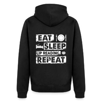 Eat. Sleep. Lip Reading. Repeat. - Deaf Pride - Unisex Premium Organic Zip Hoodie - black - Back - Nico (187cm)