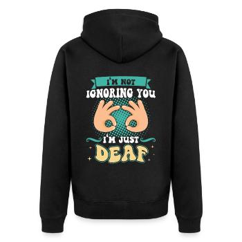 I'm Not Ignoring You - I'm Just Deaf - Deaf Pride - Unisex Premium Bio Zip Hoodie - Schwarz - Hinten - Nico (187cm)