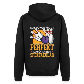 Ich Bowle Nicht Perfekt Dafür Aber Spektakulär - Unisex Premium Organic Zip Hoodie - black - Back - Nico (187cm)