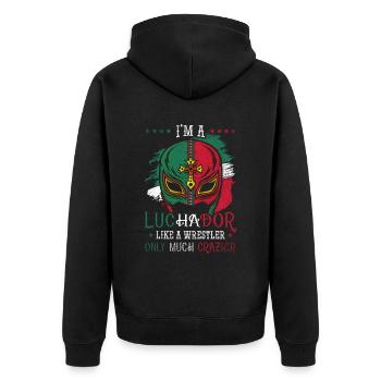 I'm A Luchador Like Wrestler Crazier Lucha Libre - Unisex Premium Organic Zip Hoodie - black - Back - Nico (187cm)