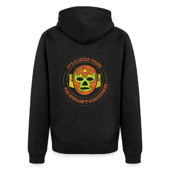 C’est une chose Lucha que vous ne comprendriez pas Luchador - Veste à capuche bio Premium Unisexe - noir - Dos - Nico (187cm)