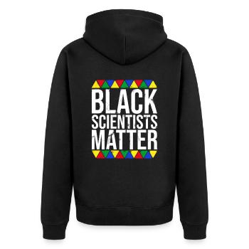 Black scientists are important - Unisex Premium Organic Zip Hoodie - black - Back - Nico (187cm)