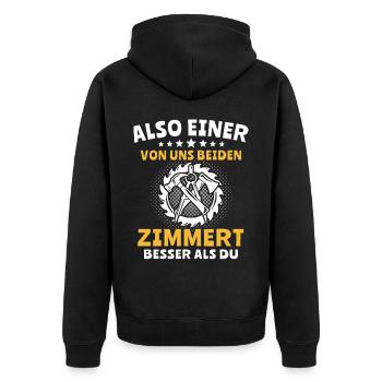 Zimmermann Sprüche Zimmern Zimmerer - Unisex Premium Bio Zip Hoodie - Schwarz - Hinten - Nico (187cm)