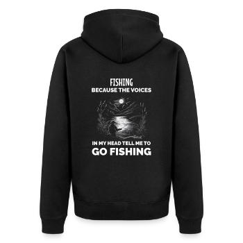 Fishing Because The Voices In My Head Tell ME To G - Unisex Premium Organic Zip Hoodie - black - Back - Nico (187cm)