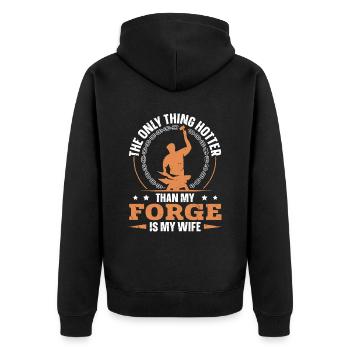 Hotter Than My Forge Is My Wife Anvil Blacksmith - Unisex Premium Organic Zip Hoodie - black - Back - Nico (187cm)