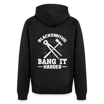 Blacksmiths Bang It Harder funny blacksmith - Unisex Premium Organic Zip Hoodie - black - Back - Nico (187cm)