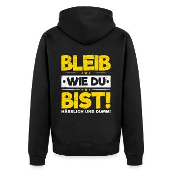 Bleib Wie Du Bist - Unisex Premium Bio Zip Hoodie - Schwarz - Hinten - Nico (187cm)