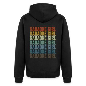Karaoke Girl Funny Karaoke Music Lovers Singer - Unisex Premium Organic Zip Hoodie - black - Back - Nico (187cm)
