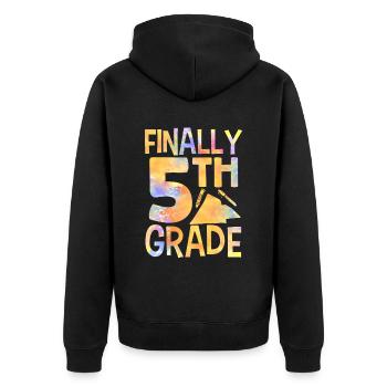 Finally 5 Class School Fifth Grader Fifth - Unisex Premium Organic Zip Hoodie - black - Back - Nico (187cm)