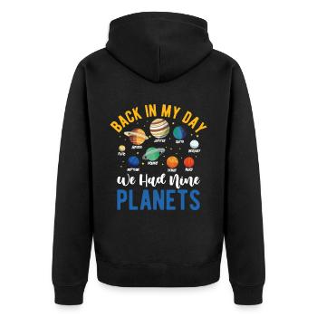 C’est drôle à mon époque, nous avions neuf planètes pour Astro - Veste à capuche bio Premium Unisexe - noir - Dos - Nico (187cm)