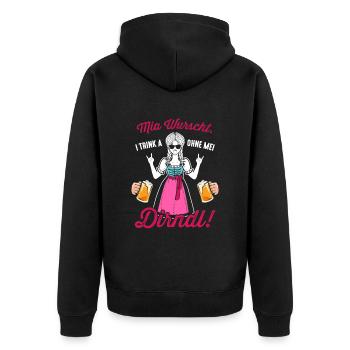 Mia Wurscht I trink a ohne mei Dirndl - Unisex Premium Bio Zip Hoodie - Schwarz - Hinten - Nico (187cm)