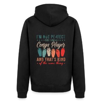 Conga I'm Not Perfect But Drummer Conga Player - Unisex Premium Bio Zip Hoodie - Schwarz - Hinten - Nico (187cm)