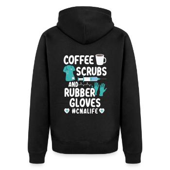Coffee Scrubs And Rubber Gloves CNA Life Nursing - Unisex Premium Organic Zip Hoodie - black - Back - Nico (187cm)