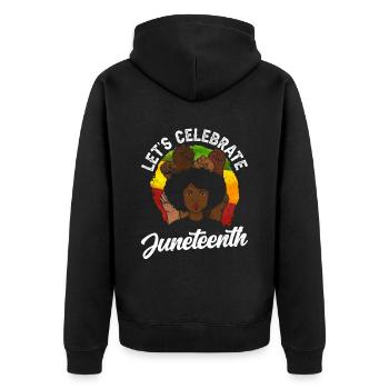 Feiern Wir Den Juneteenth Black African American - Unisex Premium Bio Zip Hoodie - Schwarz - Hinten - Nico (187cm)