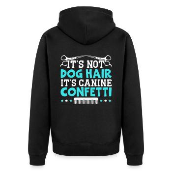 Es ist kein Hundehaar, es ist Hundekonfetti Hundefriseur - Unisex Premium Bio Zip Hoodie - Schwarz - Hinten - Nico (187cm)