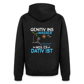 Genitiv ins Wasser weil es Dativ ist - Unisex Premium Bio Zip Hoodie - Schwarz - Hinten - Nico (187cm)