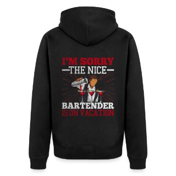Im Sorry The Nice Bartender Is On Vacation - Unisex Premium Organic Zip Hoodie - black - Back - Nico (187cm)