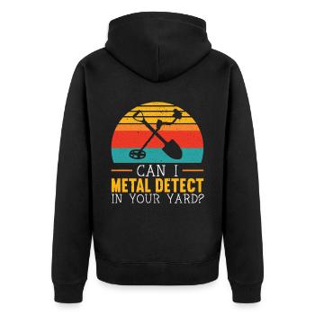 Kann ich Metall in Ihrem Garten Schatzsuche erkennen - Unisex Premium Bio Zip Hoodie - Schwarz - Hinten - Nico (187cm)