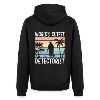 World's Cutest Detectorist Treasure Hunting Lover - Unisex Premium Organic Zip Hoodie - black - Back - Nico (187cm)
