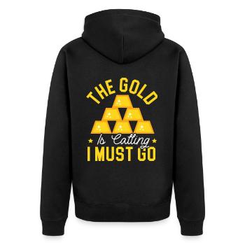 The Gold Is Calling I Must Go Treasure Hunting - Unisex Premium Organic Zip Hoodie - black - Back - Nico (187cm)