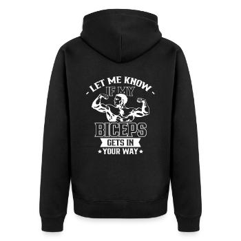 Let me know if my biceps are in your way - Unisex Premium Organic Zip Hoodie - black - Back - Nico (187cm)