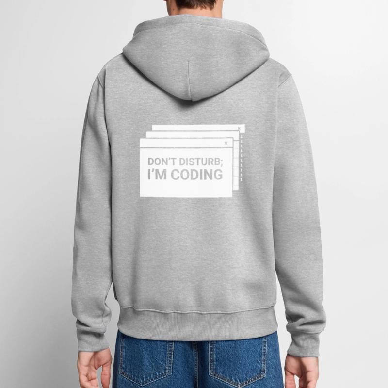 N’interférez pas avec moi pour programmer le codage du codeur Veste à capuche bio Premium Unisexe