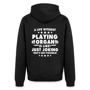 Organist Orgel Spielen - Unisex Premium Bio Zip Hoodie - Schwarz - Hinten - Nico (187cm)