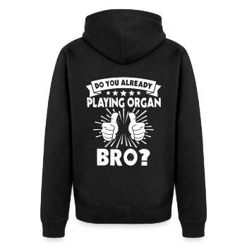 Organist Orgel Spielen - Unisex Premium Bio Zip Hoodie - Schwarz - Hinten - Nico (187cm)
