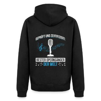 Geprüft Und Zertifiziert: Bester Opernsänger - Unisex Premium Bio Zip Hoodie - Schwarz - Hinten - Nico (187cm)