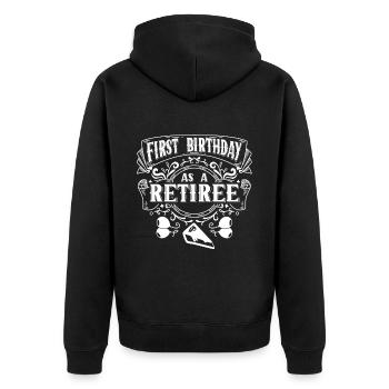 Erster Geburtstag Als Rentner Pensionär Papi Papa - Unisex Premium Bio Zip Hoodie - Schwarz - Hinten - Nico (187cm)