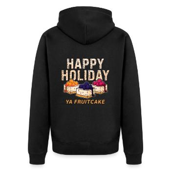 Fruitcake Happy Holiday Ya Baking Thanksgiving Day - Unisex Premium Organic Zip Hoodie - black - Back - Nico (187cm)