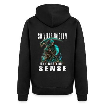 So viele Idioten und nur eine Sense - Unisex Premium Bio Zip Hoodie - Schwarz - Hinten - Nico (187cm)
