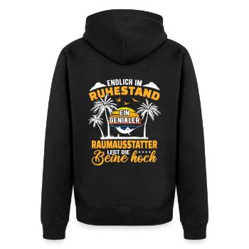 Ruhestand Lustig für Raumausstatter Rentner - Unisex Premium Bio Zip Hoodie - Schwarz - Hinten - Nico (187cm)