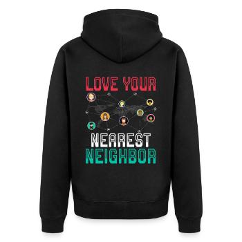 Liebe deinen nächsten Nachbarn Künstliche Intelligenz - Unisex Premium Bio Zip Hoodie - Schwarz - Hinten - Nico (187cm)