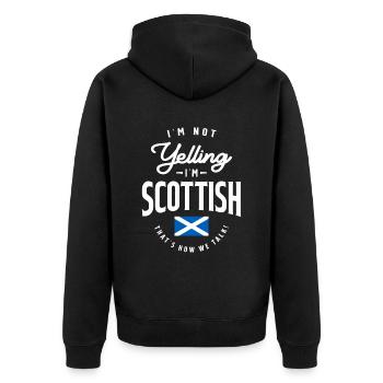I'm not yelling I'm Scottish Funny Scottish Pride - Unisex Premium Organic Zip Hoodie - black - Back - Nico (187cm)