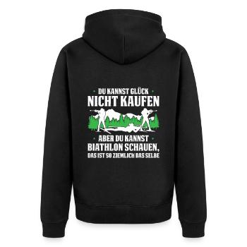 Du Kannst Glück Nicht Kaufen Aber Kannst Biathlon - Unisex Premium Bio Zip Hoodie - Schwarz - Hinten - Nico (187cm)