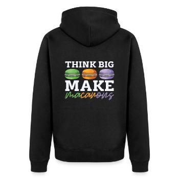 Macaron Think Big Make Cooking Snacking Macaroon - Unisex Premium Organic Zip Hoodie - black - Back - Nico (187cm)