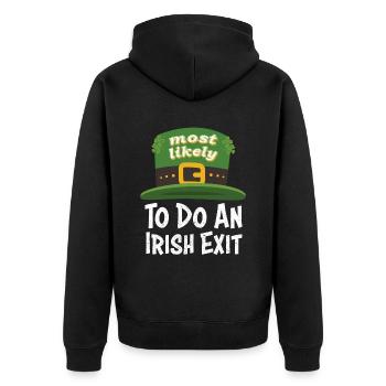 Happy St patricks day Most Likely Do An Irish Exit - Unisex Premium Bio Zip Hoodie - Schwarz - Hinten - Nico (187cm)