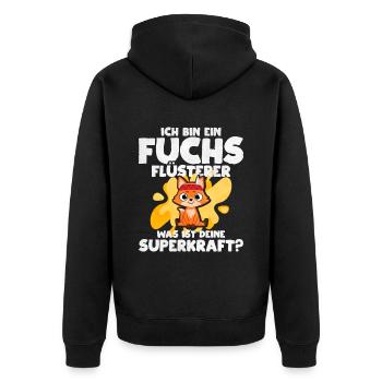 Ich Bin Ein Fuchs Flüsterer Was Ist Deine Superkra - Unisex Premium Bio Zip Hoodie - Schwarz - Hinten - Nico (187cm)