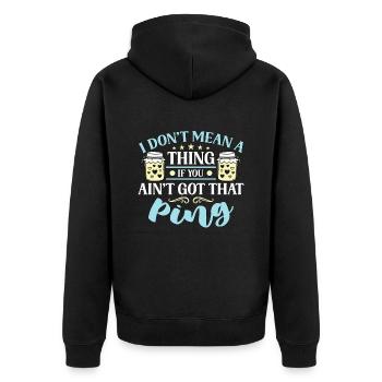 Canning I Don't Mean A Thing Preserves Jar Canner - Unisex Premium Bio Zip Hoodie - Schwarz - Hinten - Nico (187cm)