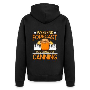 Canning Weekend Forecast 100% Chance Homesteader - Unisex Premium Bio Zip Hoodie - Schwarz - Hinten - Nico (187cm)