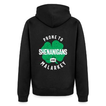 Prone To Shenanigans and Malarkey St Patricks Day - Unisex Premium Organic Zip Hoodie - black - Back - Nico (187cm)