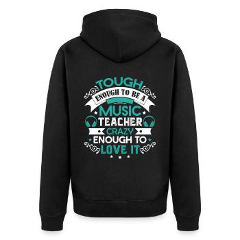 Music Teacher To Be A Music Teacher - Unisex Premium Organic Zip Hoodie - black - Back - Nico (187cm)