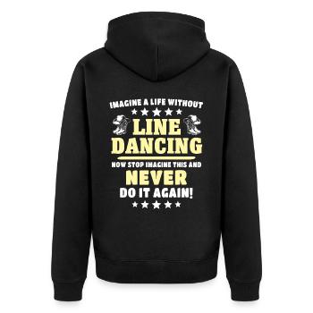 Line Dancing Sprüche - Unisex Premium Bio Zip Hoodie - Schwarz - Hinten - Nico (187cm)