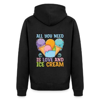 Ice Cream All You Need Is Love Frozen Sweet Ice - Unisex Premium Organic Zip Hoodie - black - Back - Nico (187cm)