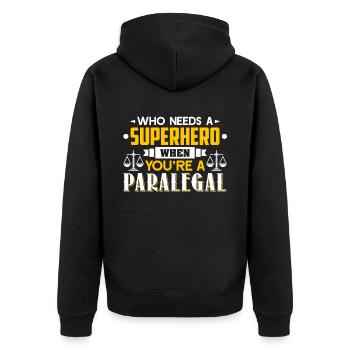 Paralegal When You're A Paralegal - Unisex Premium Organic Zip Hoodie - black - Back - Nico (187cm)