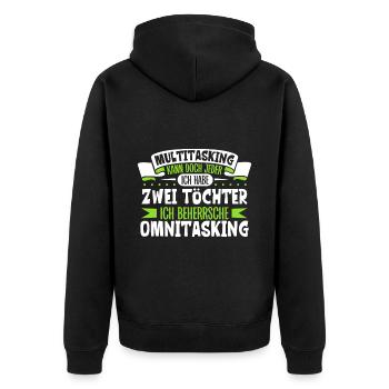 Multitasking kann jeder - Vater und Töchter - Unisex Premium Bio Zip Hoodie - Schwarz - Hinten - Nico (187cm)