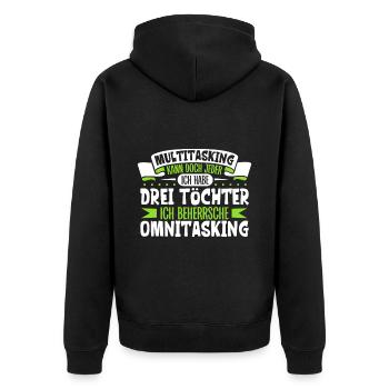 Multitasking kann jeder - Vater und Töchter - Unisex Premium Bio Zip Hoodie - Schwarz - Hinten - Nico (187cm)