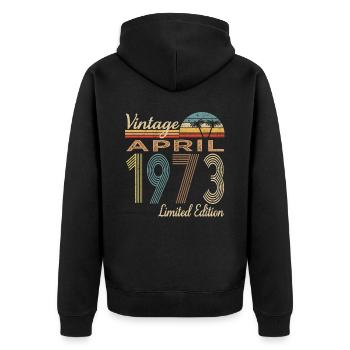 Vintage April 1973 Limited Edition 50th Birthday - Unisex Premium Organic Zip Hoodie - black - Back - Nico (187cm)